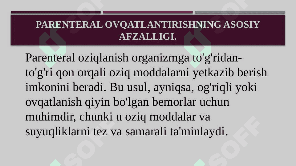 Parenteral ovqatlantirish va uning klinik ahamiyati 6