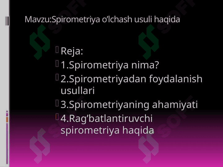 Spirometriya o’lchash usuli haqida 2