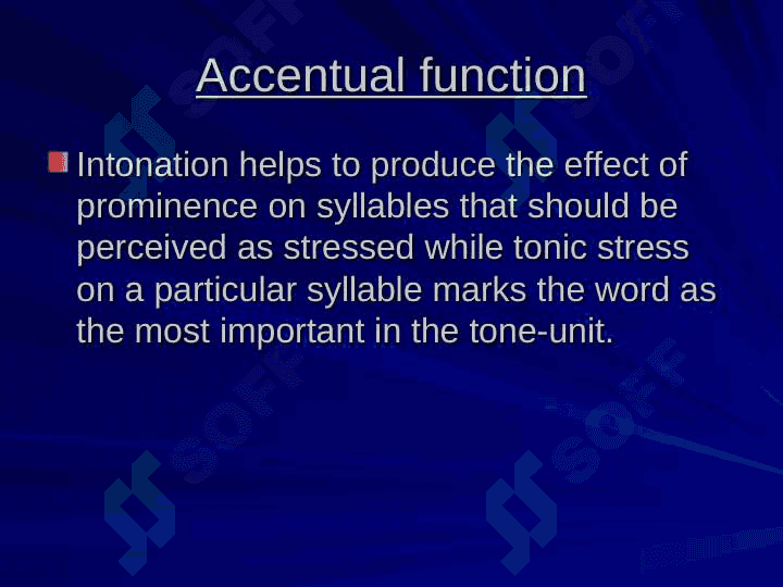 FUNCTIONS OF INTONATION: 3