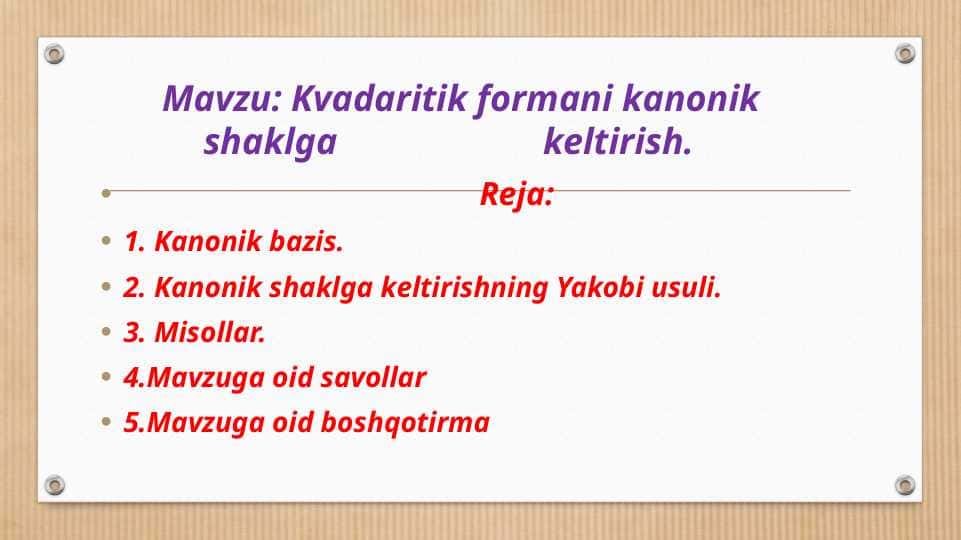 Kvadaritik formani kanonik shaklga keltirish