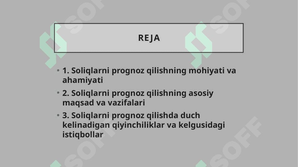 Soliqlarni prognoz qilishning maqsadi va vazifalari 2