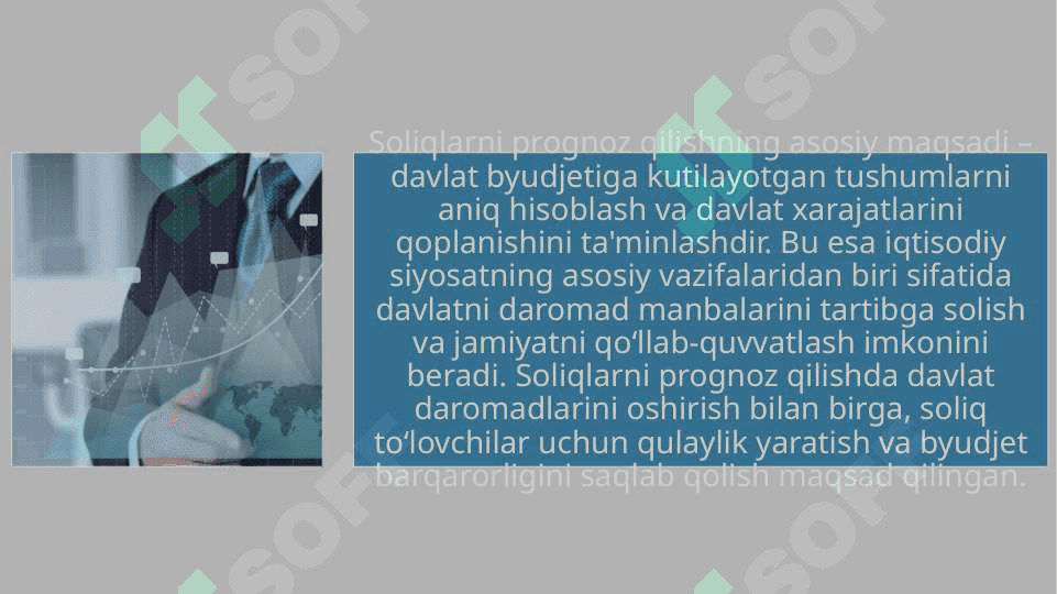 Soliqlarni prognoz qilishning maqsadi va vazifalari 4