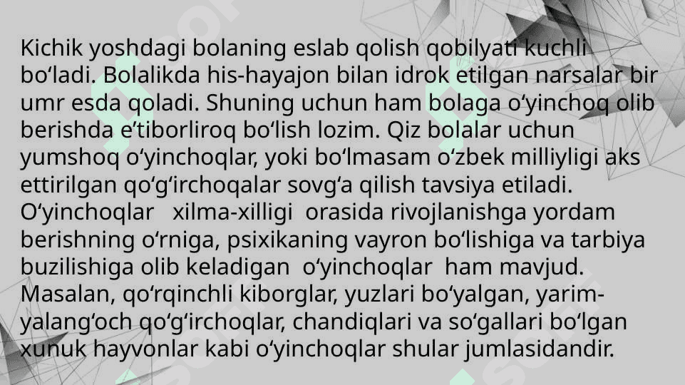 Bola tarbiyasida oʻyinchoqning ahamiyati 5