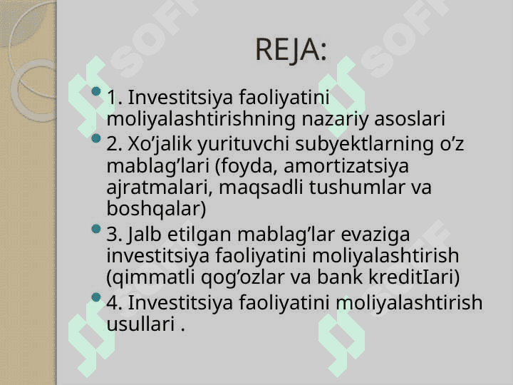 Investisiya faoliyatini moliyalashtirish manbalari va usullari 2