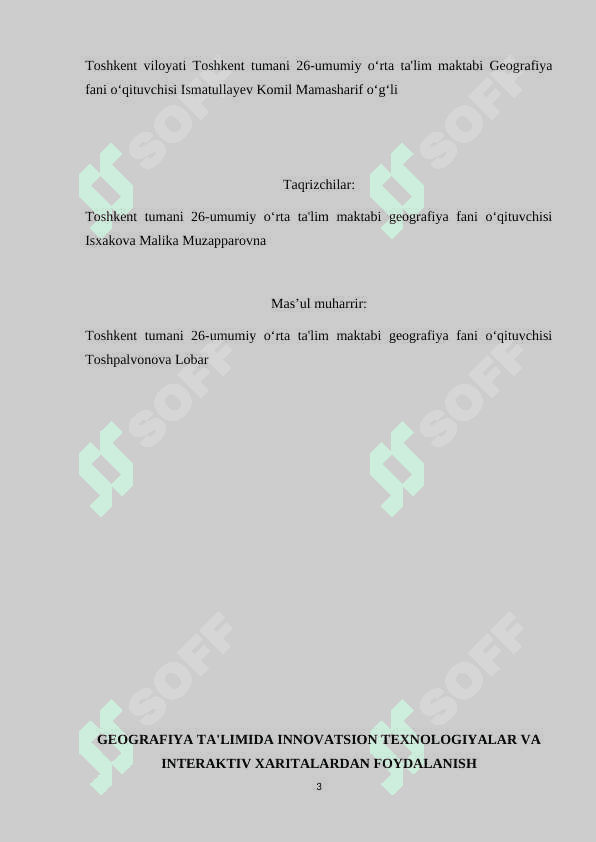 GЕОGRАFIYА TА'LIMIDА INNОVАTSIОN TЕXNОLОGIYАLАR VА INTЕRАKTIV XАRITАLАRDАN FОYDАLАNISH qo'llanma.docx 3