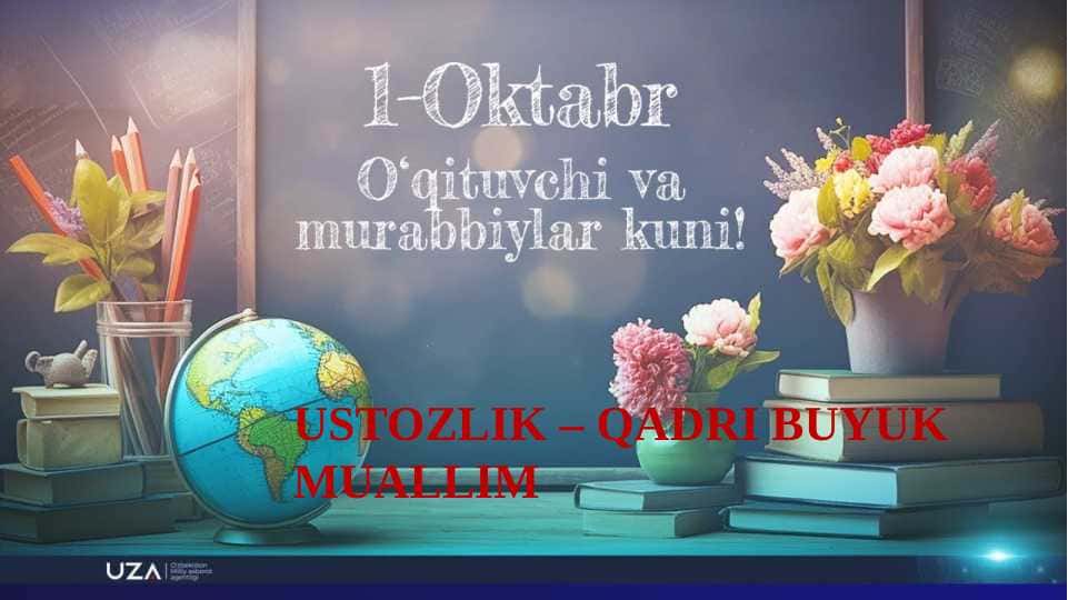 USTOZLIK – QADRI BUYUK MUALLIM