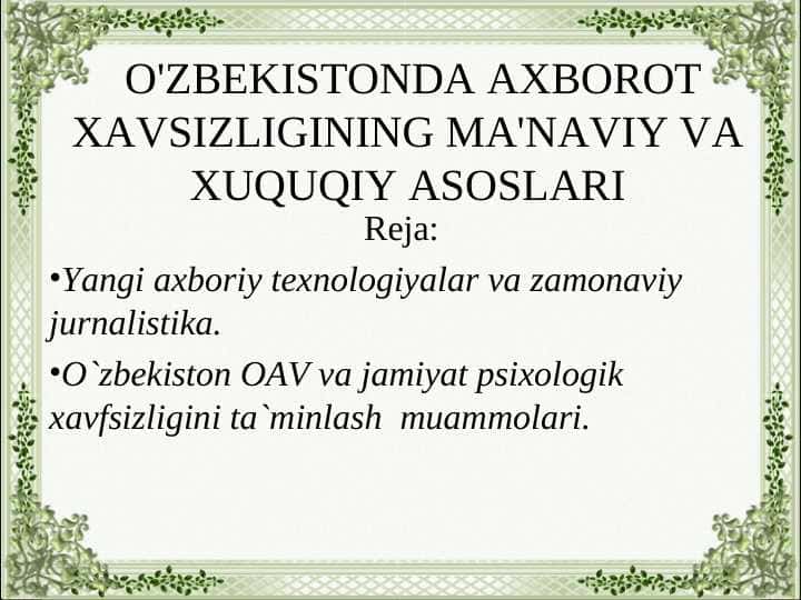 O'ZBEKISTONDA AXBOROT XAVSIZLIGINING MA'NAVIY VA XUQUQIY ASOSLARI