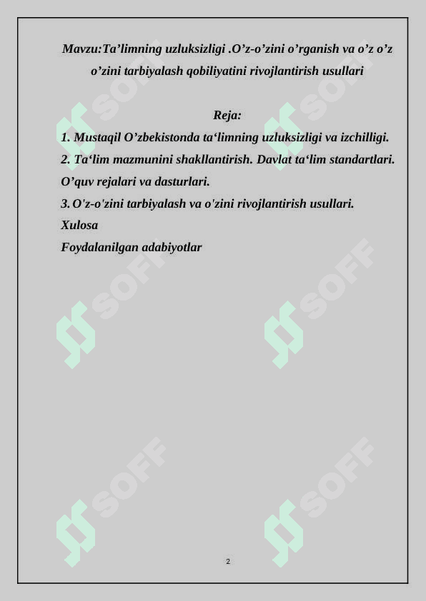 Ta’limning uzluksizligi .O’z-o’zini o’rganish va o’z o’z o’zini tarbiyalash qobiliyatini rivojlantirish usullari 2