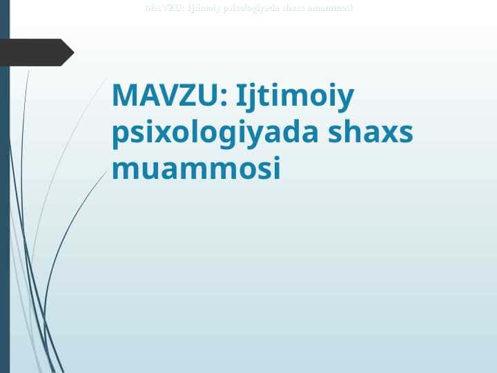 Ijtimoiy psixologiyada shaxs muammosi 1