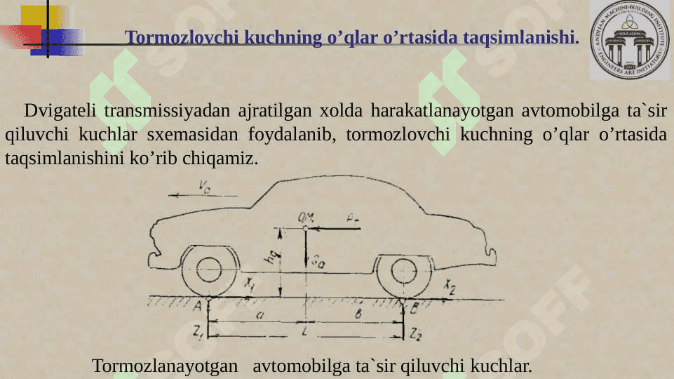 AVTOMOBILNING TORMOZLANISH XUSUSIYATI 8
