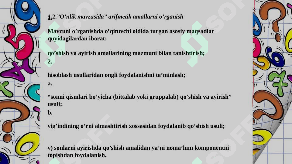 Qo’shish va ayirish, ko’paytirish va bo’lish amali ma’nosini ochib berish hamda uni bosqichlab kontsentrlarda bajarilishini o’rgatish 3