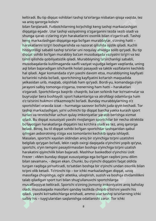 Diqqatning sport faoliyatida psixik o'rni. 8