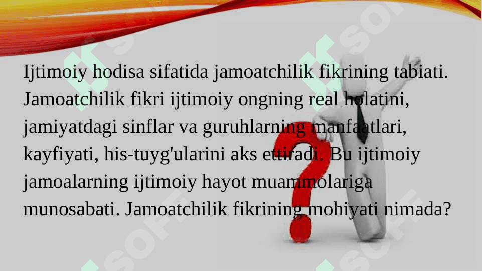 Jamoatchilik fikrining ijtimoiy tabiati, tuzilishi va mohiyati 2