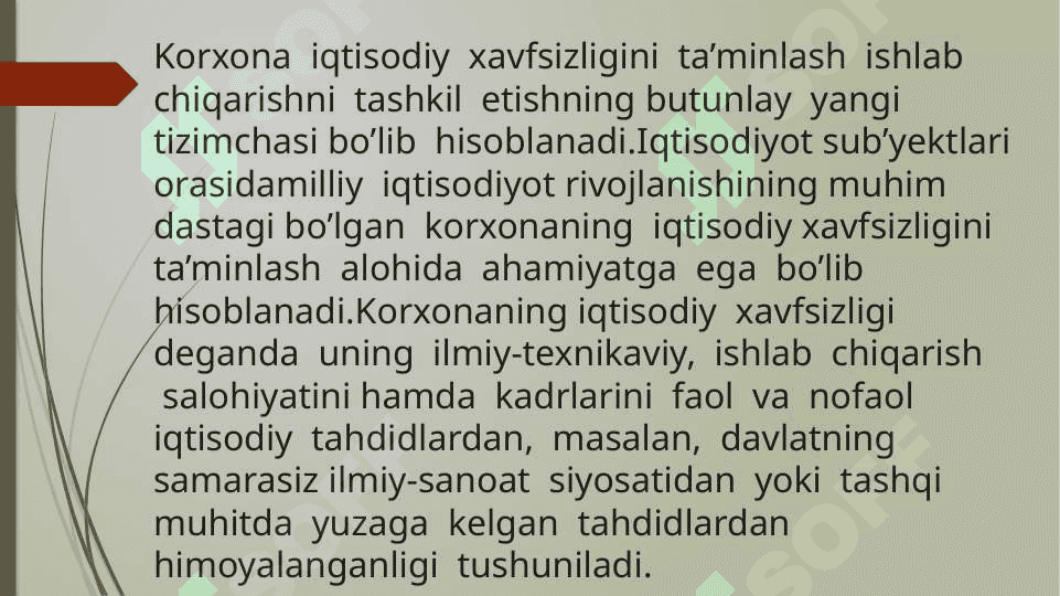 Sanoat korxonasi iqtisodiy xavfsizligini ta’minlash omillari 3