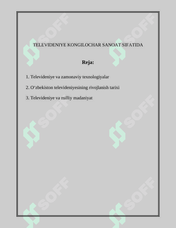 TELEVIDENIYE KONGILOCHAR SANOAT SIFATIDA 2