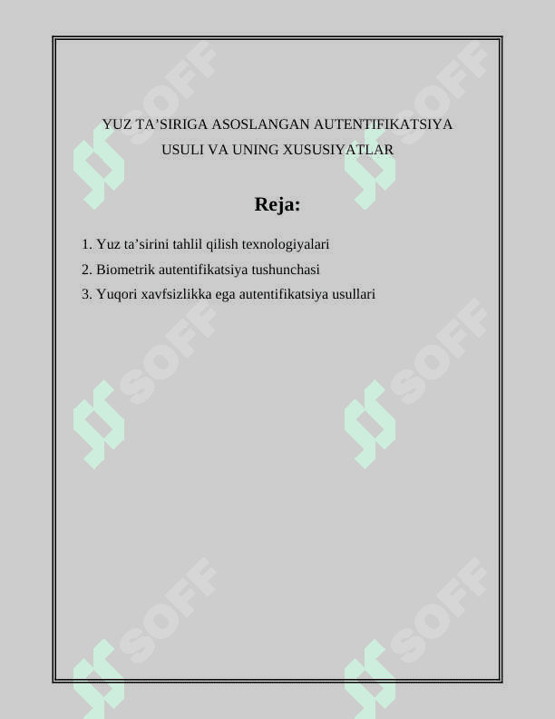 YUZ TA’SIRIGA ASOSLANGAN AUTENTIFIKATSIYA USULI VA UNING XUSUSIYATLAR 2