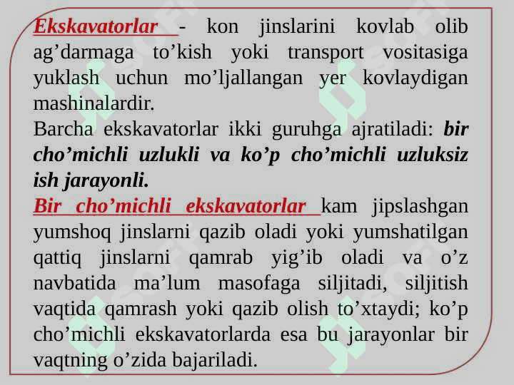Очиқ кон қазиш-юклаш машиналари 4