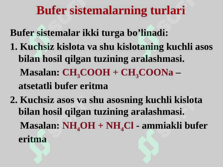 KISLOTA ASOSLI MUVOZANAT . BUFER SISTEMALAR 8