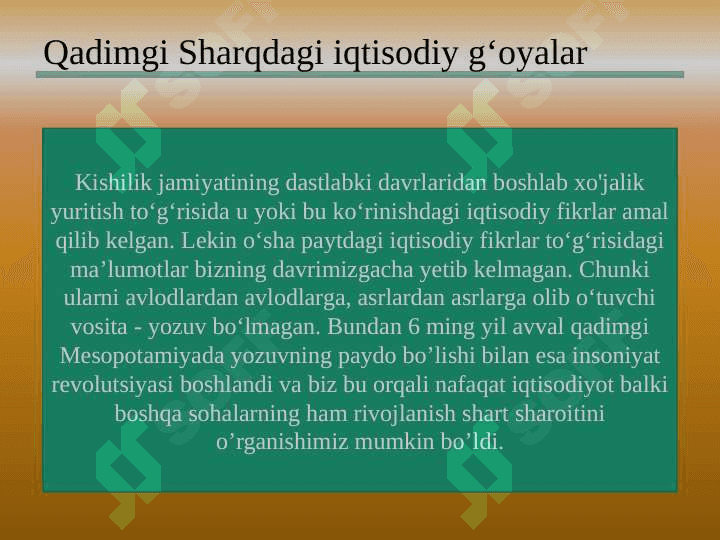 QADIMGI DUNYO IQTISODIY G‘OYALARI 2