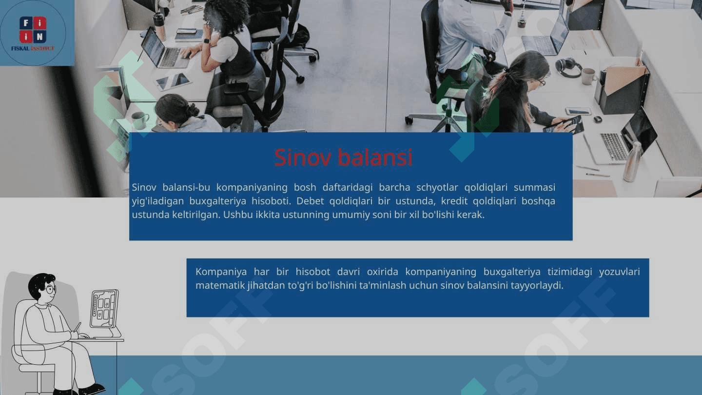 SINOV BALANSI VA XATOLAR, ASOSIY MOLIYAVIY HISOBOTLARNI TAYYORLASH 3