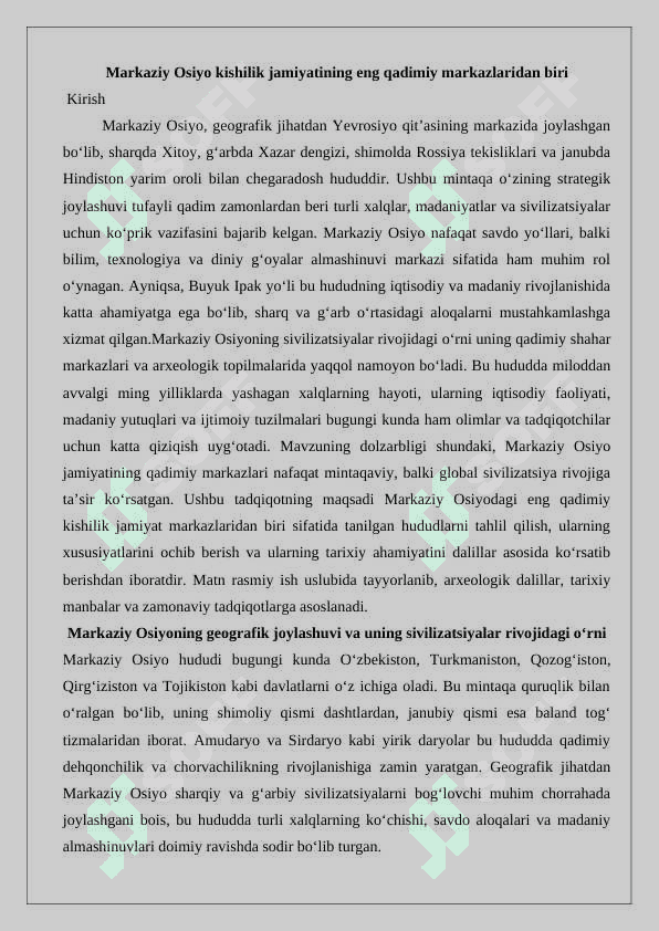 Markaziy Osiyo kishilik jamiyatining eng qadimiy markazlaridan biri 25 2