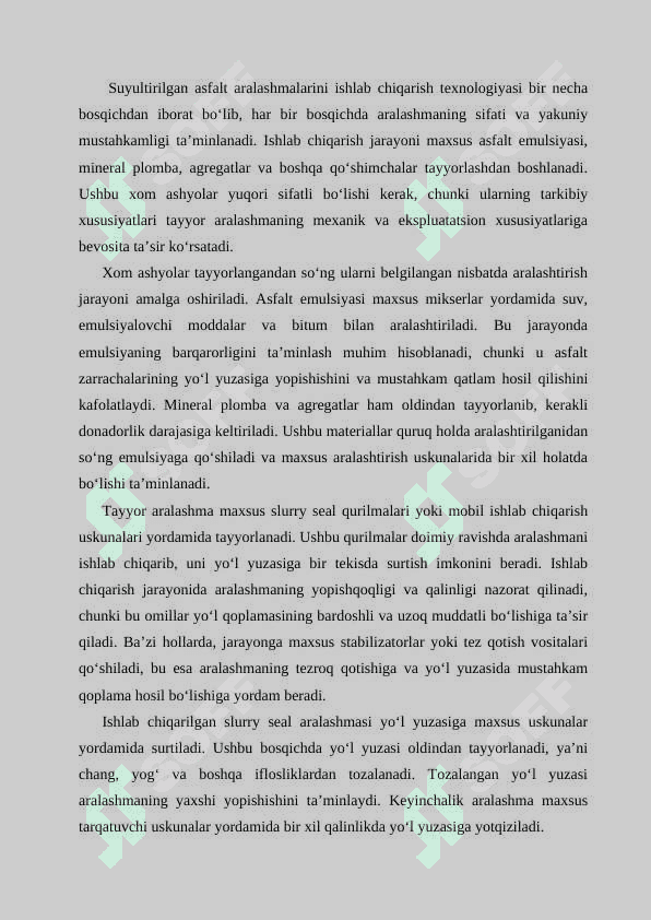 Suyultirilgan asfalt aralashmalarini (slurry seal) ishlab chiqarish texnologiyalari 4