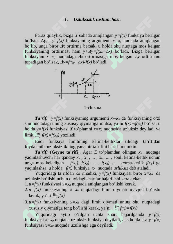 Funksiyaning nuqtada va to’plamda uzluksizligi. Bir tomonlama uzluksizlik, uzilish nuqtalari 2