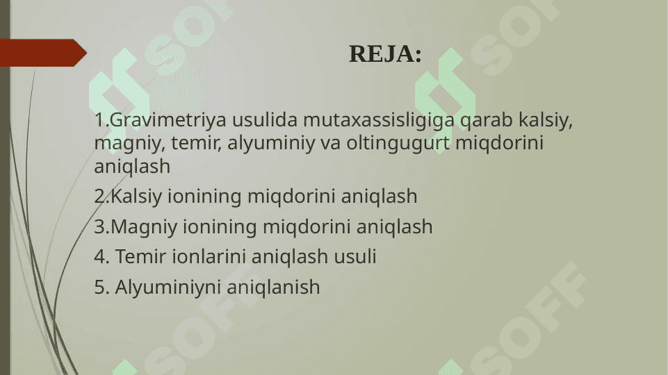 Gravimetriya usulida mutaxassisligiga qarab kalsiy, magniy, temir, alyuminiy va oltingugurt miqdorini aniqlash 2