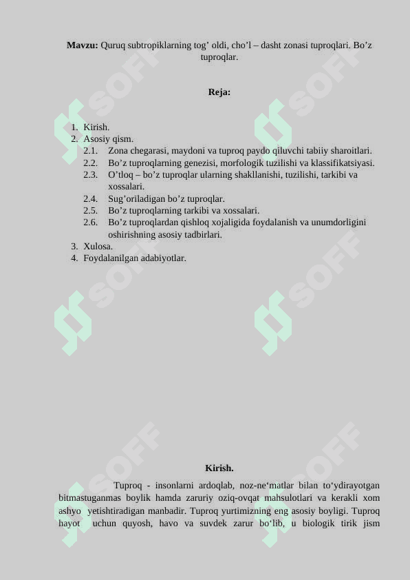Quruq subtropiklarning tog’ oldi, cho’l – dasht zonasi tuproqlari. Bo’z tuproqlar. 2