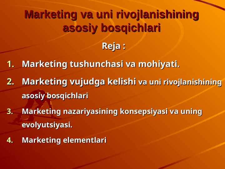 Marketing va uni rivojlanishining asosiy bosqichlari 1
