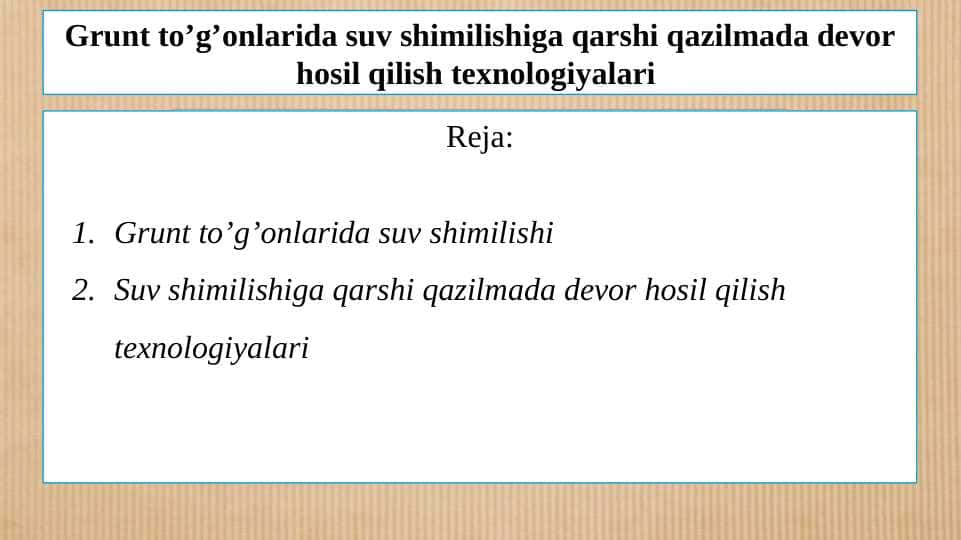 Grunt to’g’onlarida suv shimilishiga qarshi qazilmada devor hosil qilish texnologiyalari