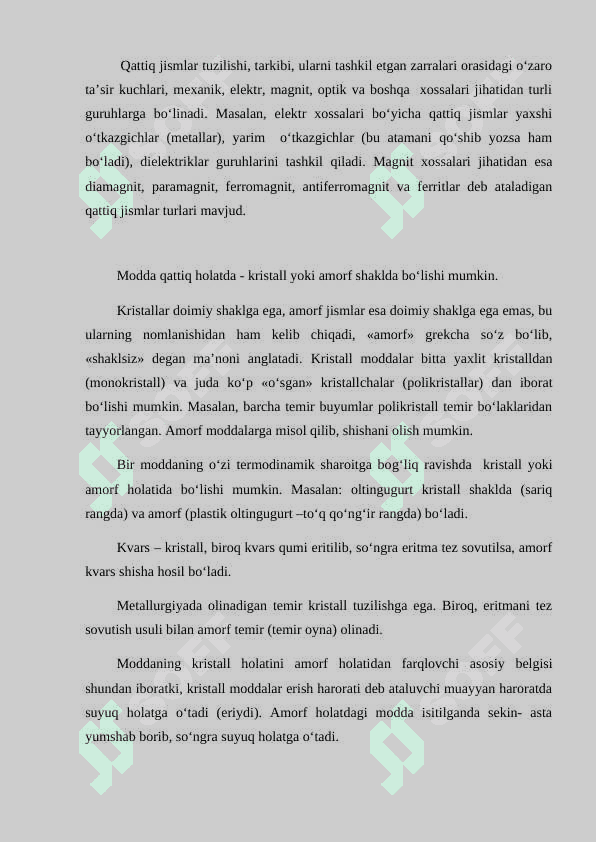 Qattiq jismlarning magnitlanishi, Ferromagnitlar, Paramagnitiklar, Diamagnitiklar 8