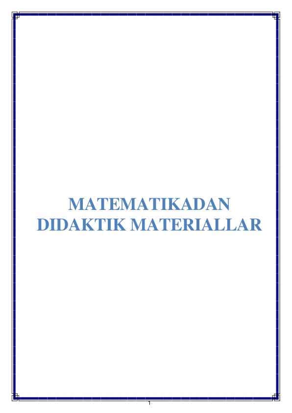 MATEMATIKADAN DIDAKTIK MATERIALLAR 1