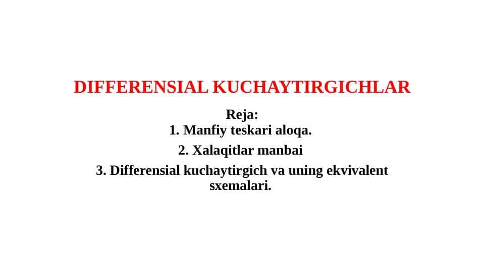 DIFFERENSIAL KUCHAYTIRGICHLAR