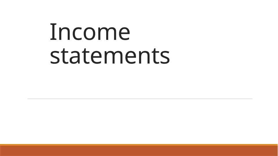 Income statements 1