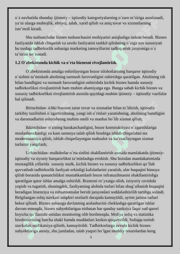 Kichik va o`rta biznesni rivojlantirish – iqtisodiy erkinlikni ta’minlash omili sifatida. 5