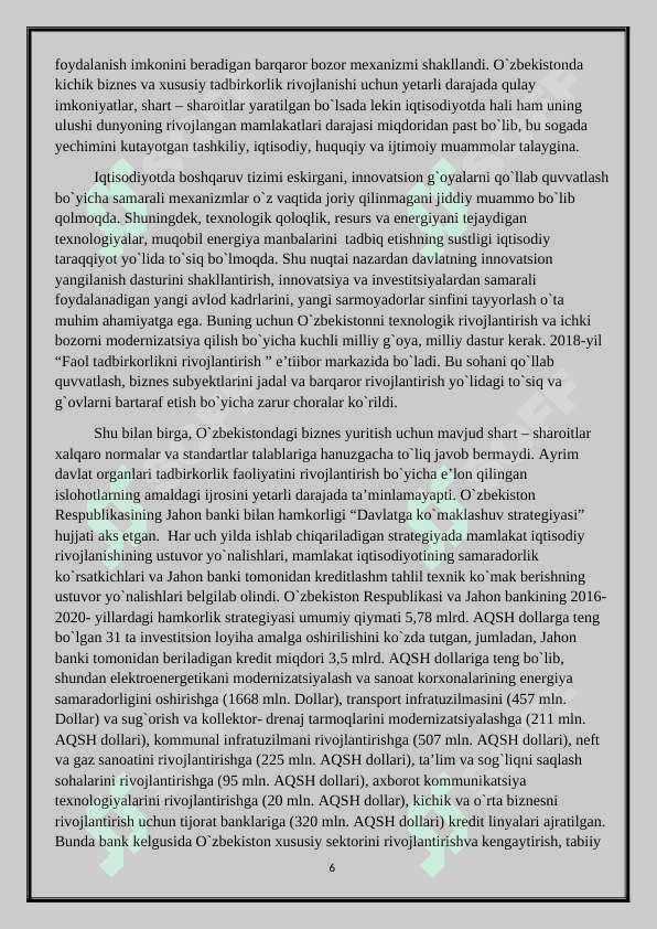 Kichik va o`rta biznesni rivojlantirish – iqtisodiy erkinlikni ta’minlash omili sifatida. 6