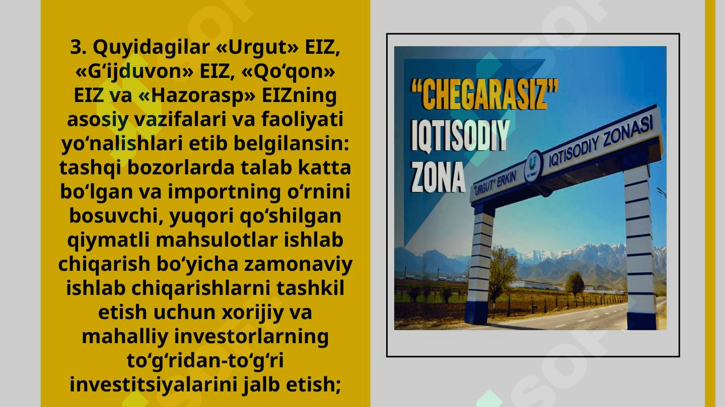 Erkin iqtisodiy zonalarni shakllantirish mexanizmlarini o‘rganish. 6