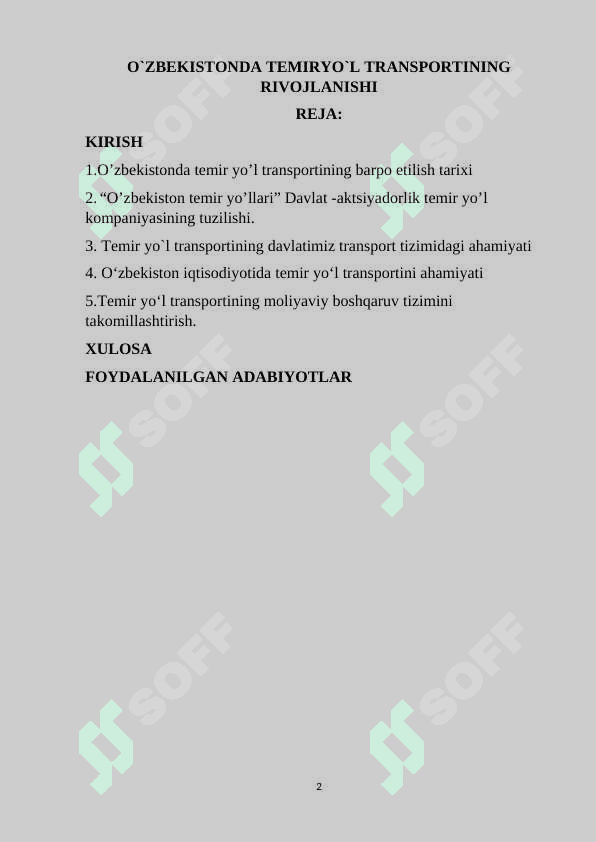 “O`zbekistonda temiryo`l transportining rivojlanishi” 2