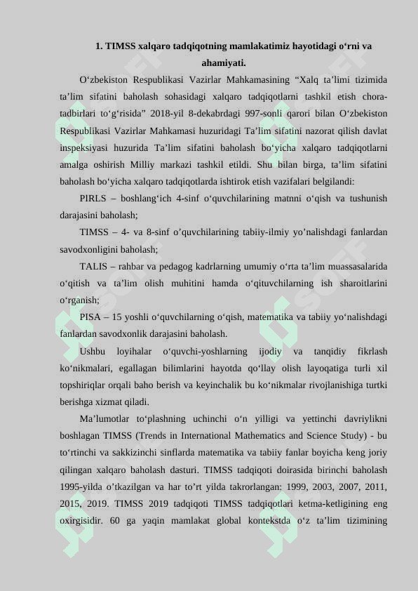 TIMSS (Trends in International Mathematics and Science Study (TIMSS) 4 va 8-sinf oquvchilarining matematika va tabiiy yonalishdagi fanlardan ozlashtirish darajasini baholash uchun) tadqiqotlari haqida umumiy tushuncha 8