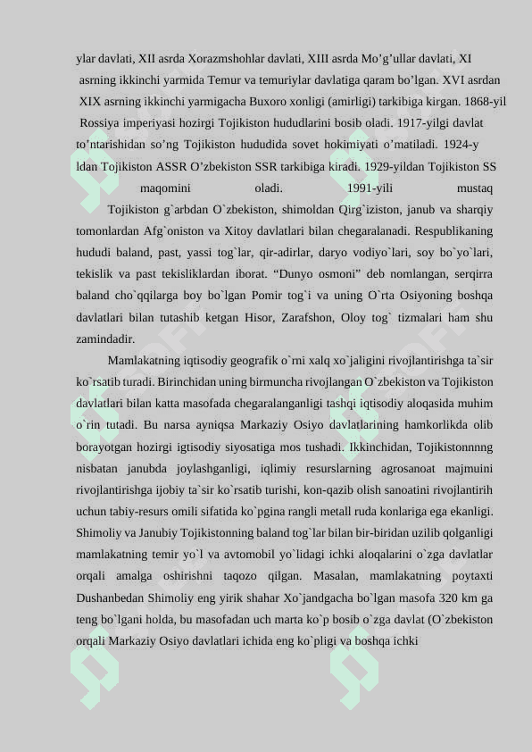 Tojikiston respublikasining geografik o’rni, tabiiy sharoiti va tabiiy resurslari 6