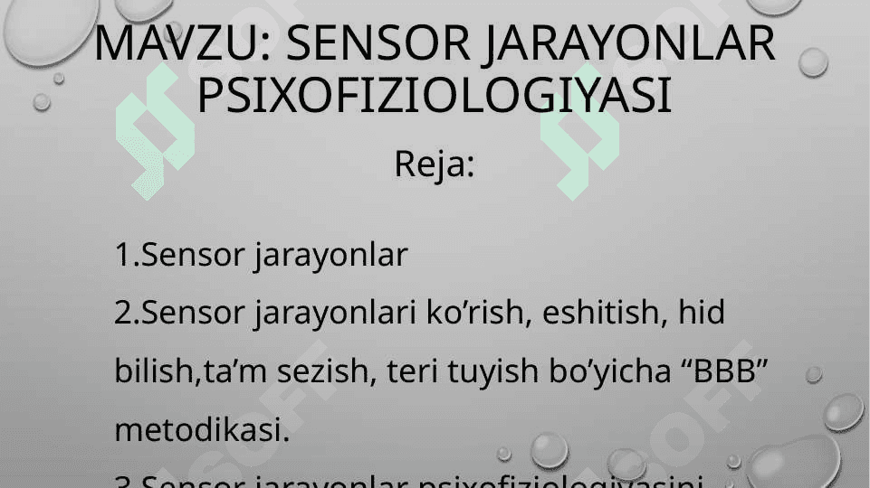 Sensor jarayonlar psixofiziologiyasi 2
