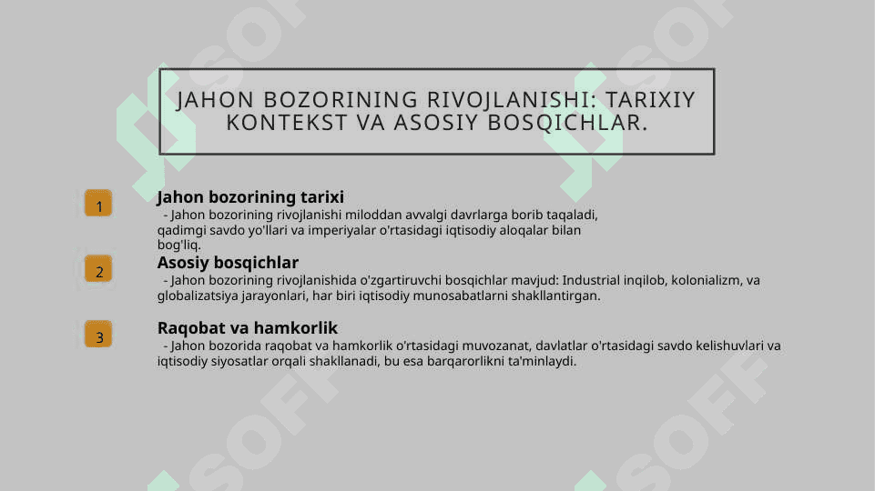 jahon bozorining rivojlanishi bugungi kundagi xolati 3