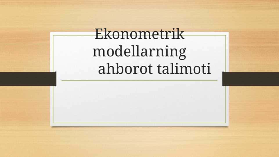 Ekonometrik modellarning 1