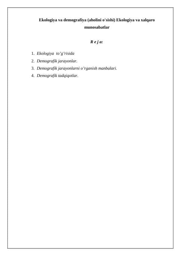 Ekologiya va demografiya (aholini o'sishi) Ekologiya va xalqaro munosabatlar