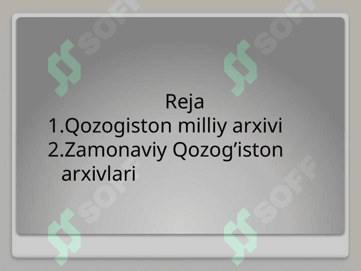 Qozog‘iston milliy arxivi 2