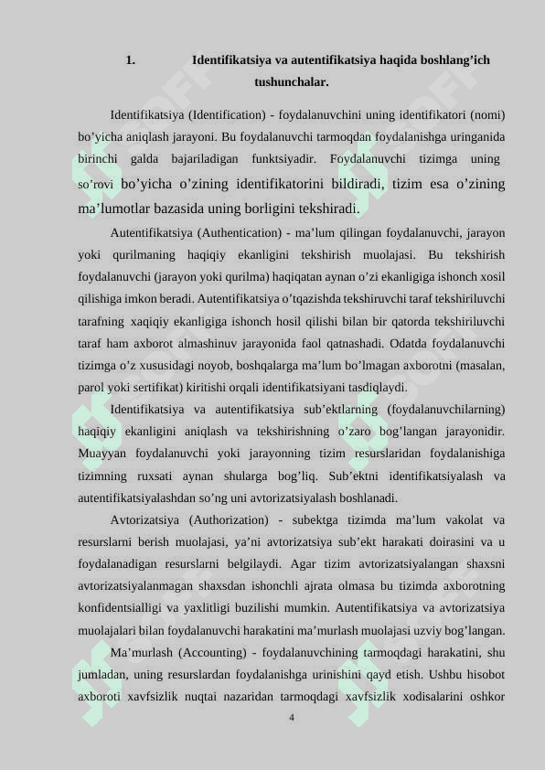 Identifikatsiya va autentifikatsiya tushunchasi va vazifalari. 4
