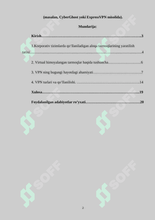 Virtual himoyalangan tarmoq va undan amaliyotda foydalanish (masalan, CyberGhost yoki ExpressVPN misolida). 2