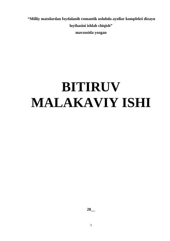Milliy matolardan foydalanib romantik uslubda ayollar komplekti dizayn loyihasini ishlab chiqish