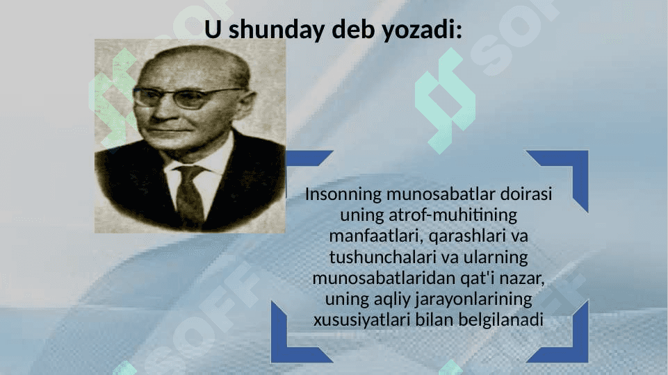 V.N.Myasichev tomonidan ,,Munosabatlar psixologiyasi” da bolaning aqliy rivojlanish qobiliyatlarini o’rganish 25.pptx 5